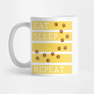 Eat. Sleep. Muddy Paws. Repeat Mug